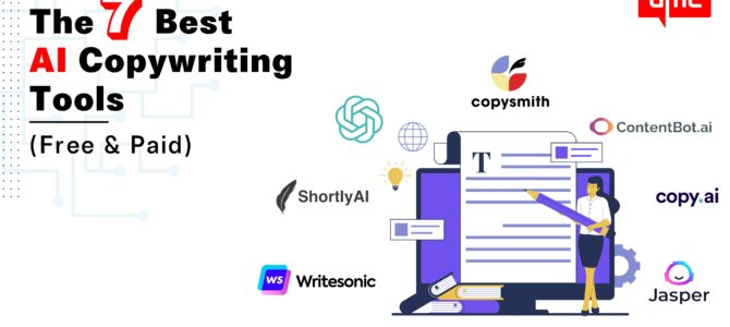 The 7 Best AI Copywriting Tools (Free & Paid)
